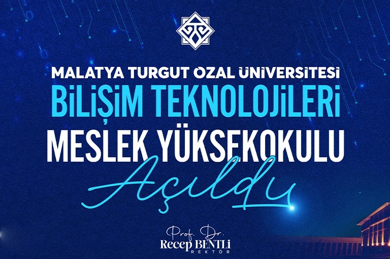 malatya-turgut-ozal-universitesinde-bilisim-teknolojileri-meslek-yuksekokulu-acildi-1888
